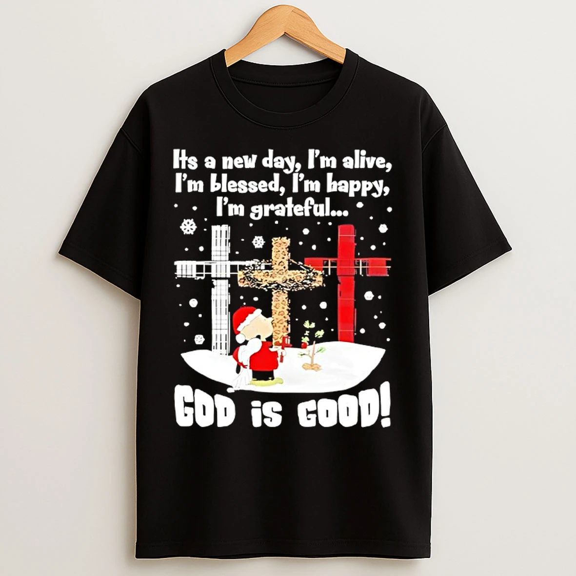 Classic Snoopy And Charlie Brown Its A New Day Im Alive Im Blessed Im Happy Im Grateful God Is Good T Shirts