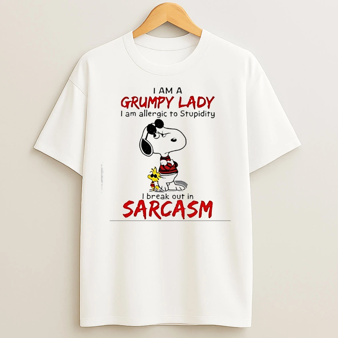 Classic Snoopy And Woodstock I Am A Grumpy Lady I Am Allergic To Stupidity I Break Out In Sarcasm T Shirts