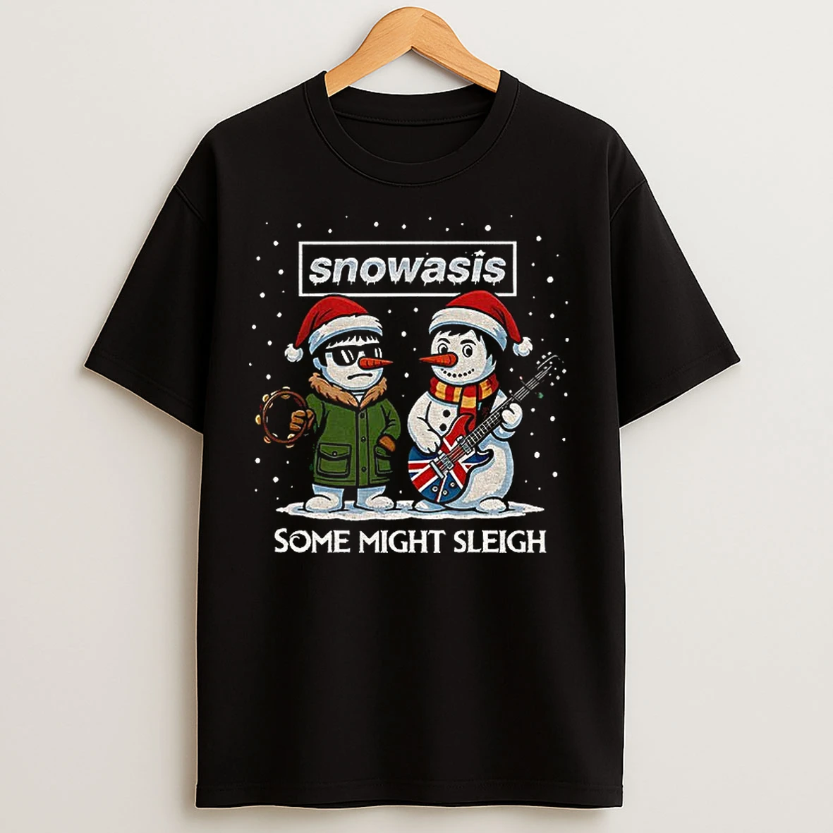 Classic Snowasis Some Might Sleigh Snowman Rock Band Parody Music Lover Xmas T Shirts