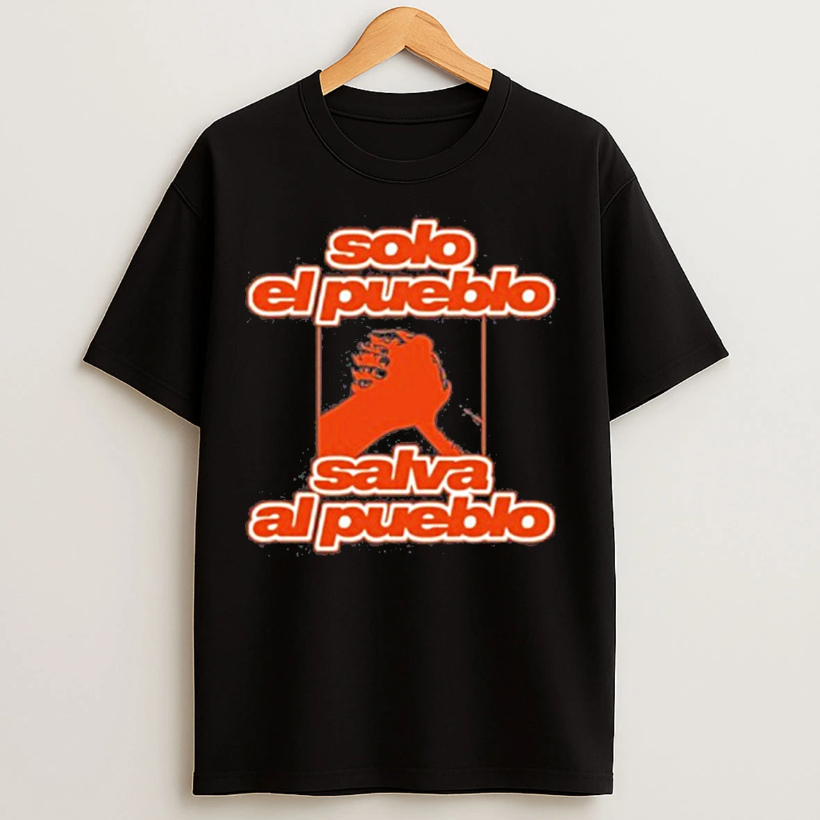 Classic Solo El Pueblo Salva Al Pueblo T Shirts