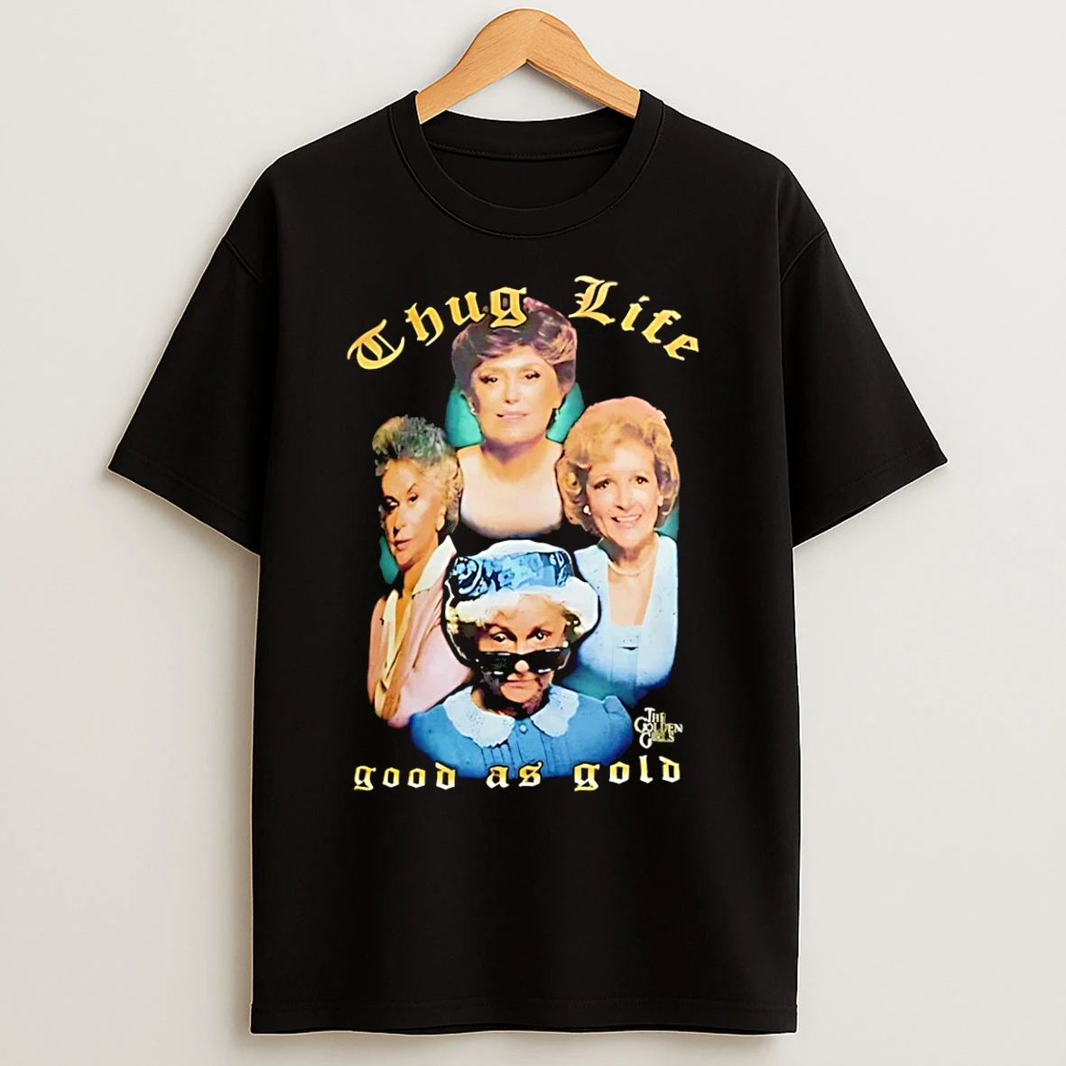 Classic Soveywear Thug Life Good As Gold Womens T Shirts