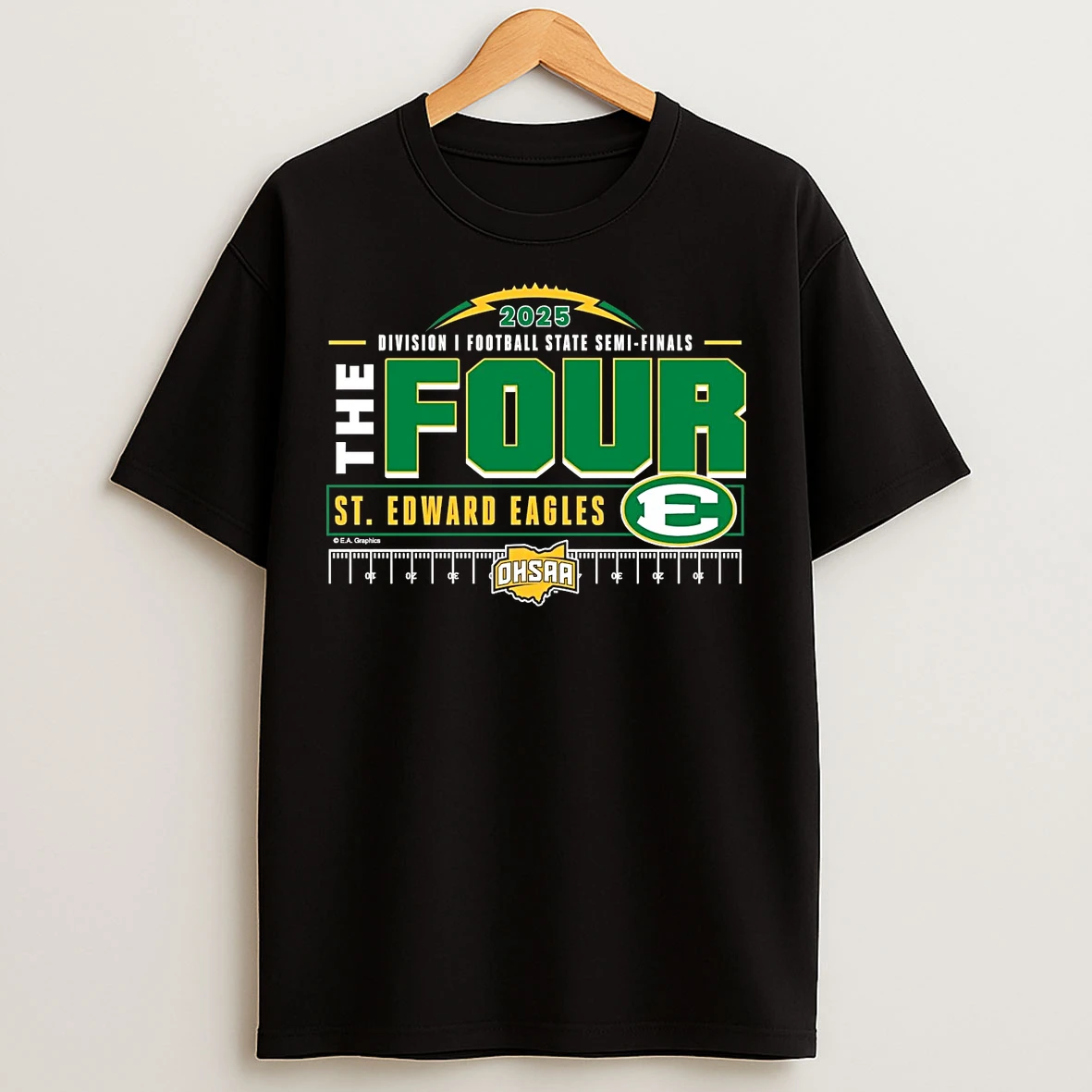 Classic St Edward Eagles The Four 2025 Division 1 Football State Semifinals T Shirts
