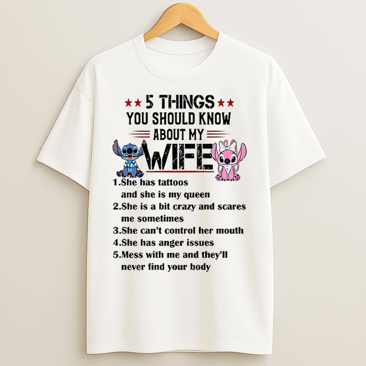Classic Stitch 5 Things You Should Know About My Wife She Has Tattoos And She Is My Queen She Is A Bit Crazy T Shirts