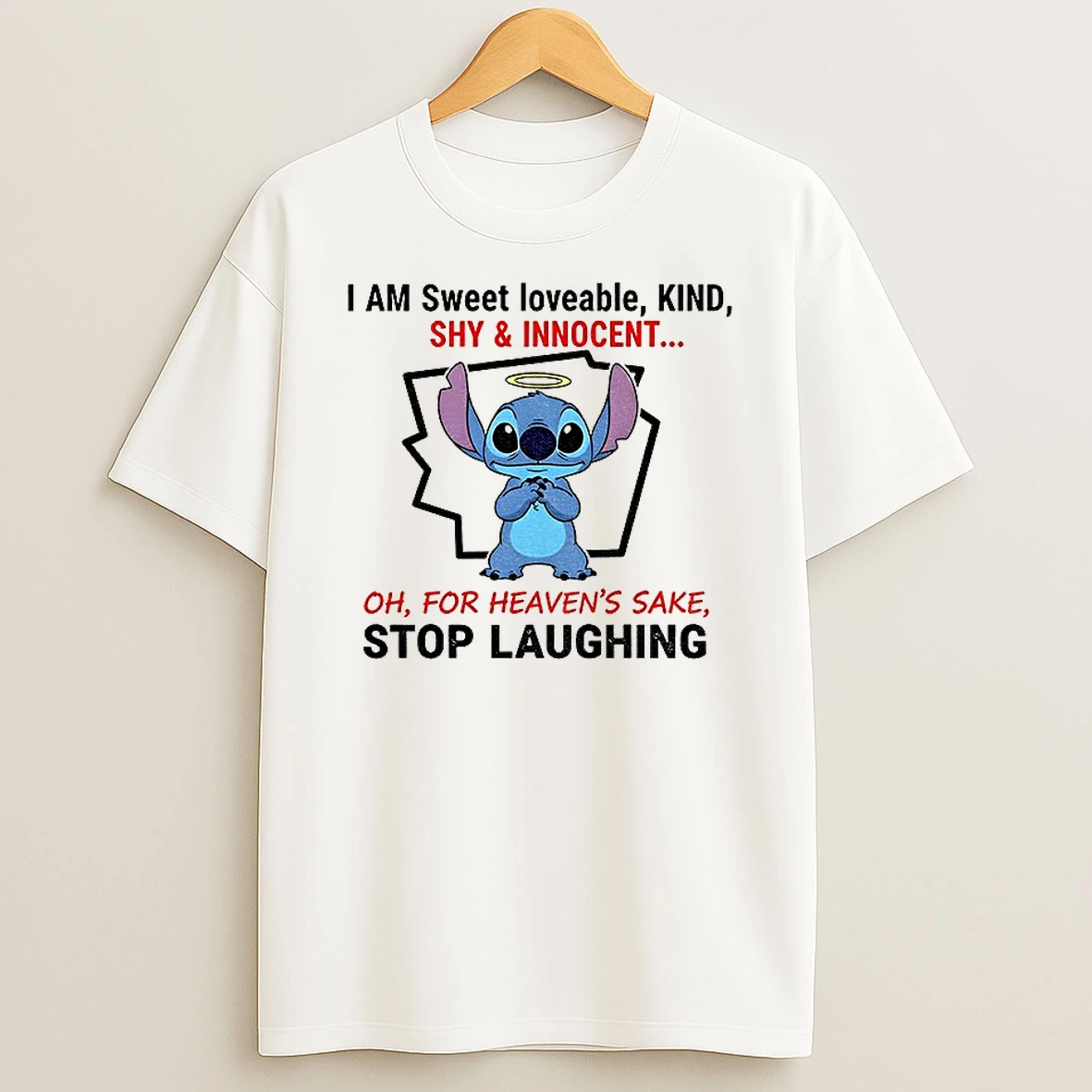 Classic Stitch I Am Sweet Loveable Kind Shy Innocent Oh For Heavens Sake Stop Laughing T Shirts