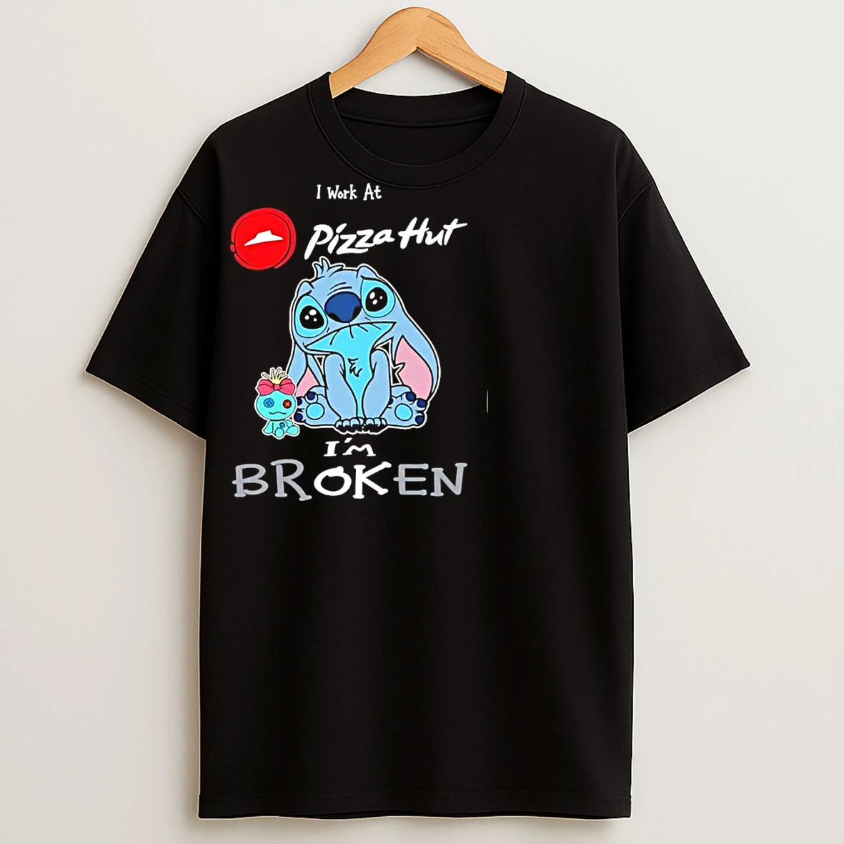 Classic Stitch I Work At Pizza Hut Im Broken T Shirts