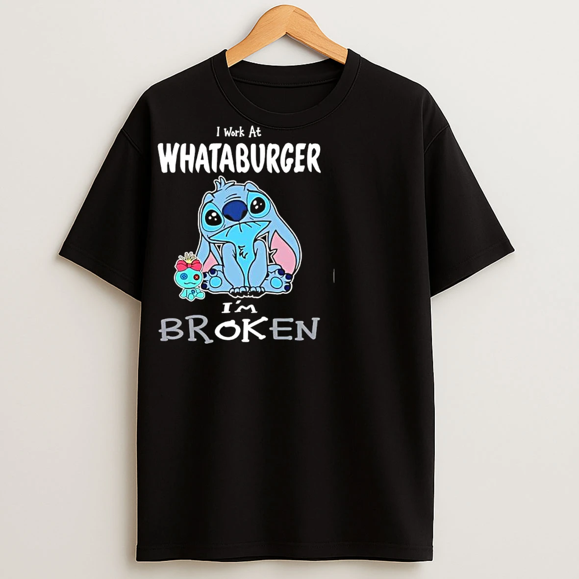 Classic Stitch I Work At Whataburger Im Broken T Shirts