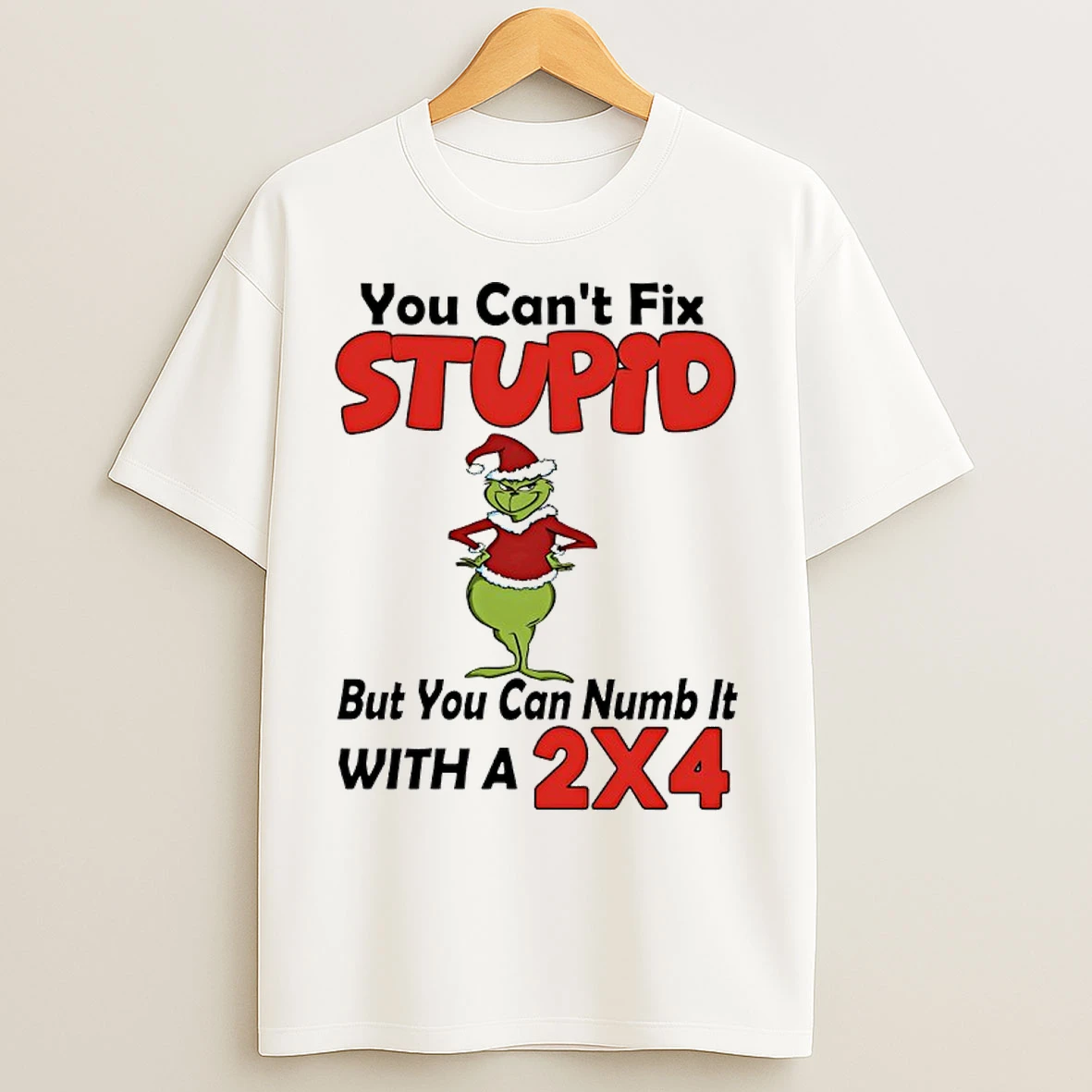 Classic Stitch Santa 2025 You Cant Fix Stupid But You Can Numb It With A 2x4 T Shirts