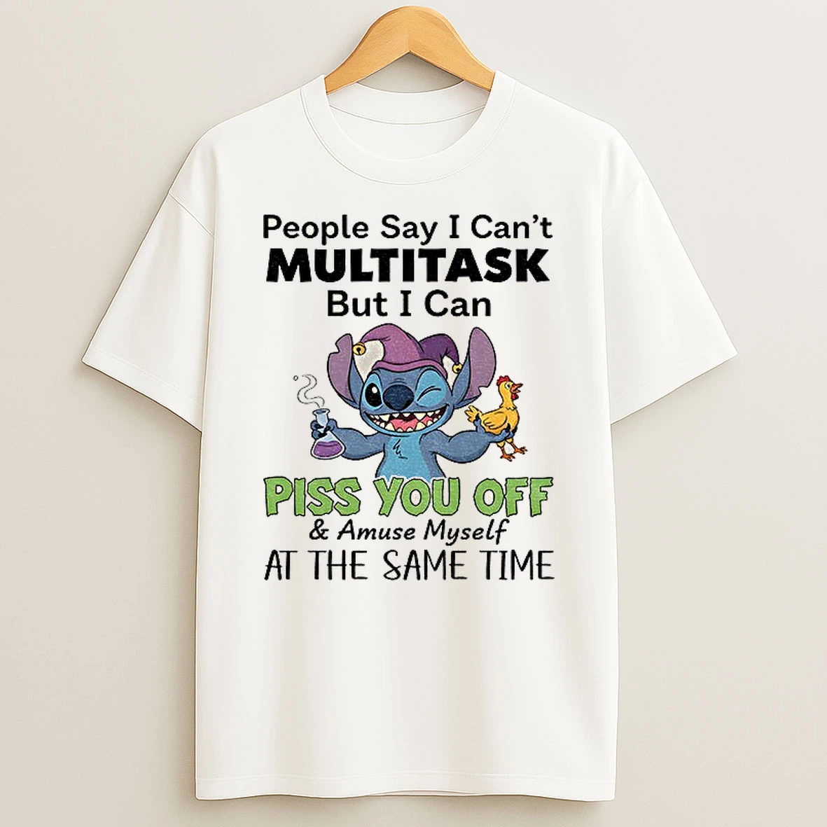 Classic Stitch People Say I Cant Multitask But I Can Pis You Of And Amuse Myself At The Same Time T Shirts