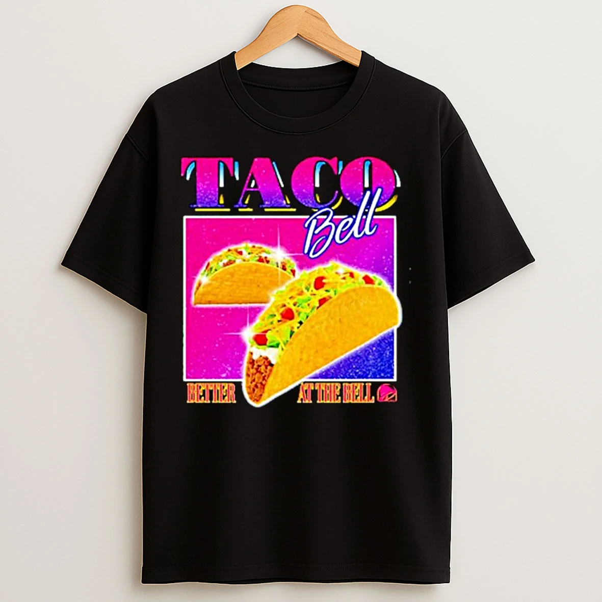 Classic Taco Bell Better At The Bell Vintage Ornaments T Shirts