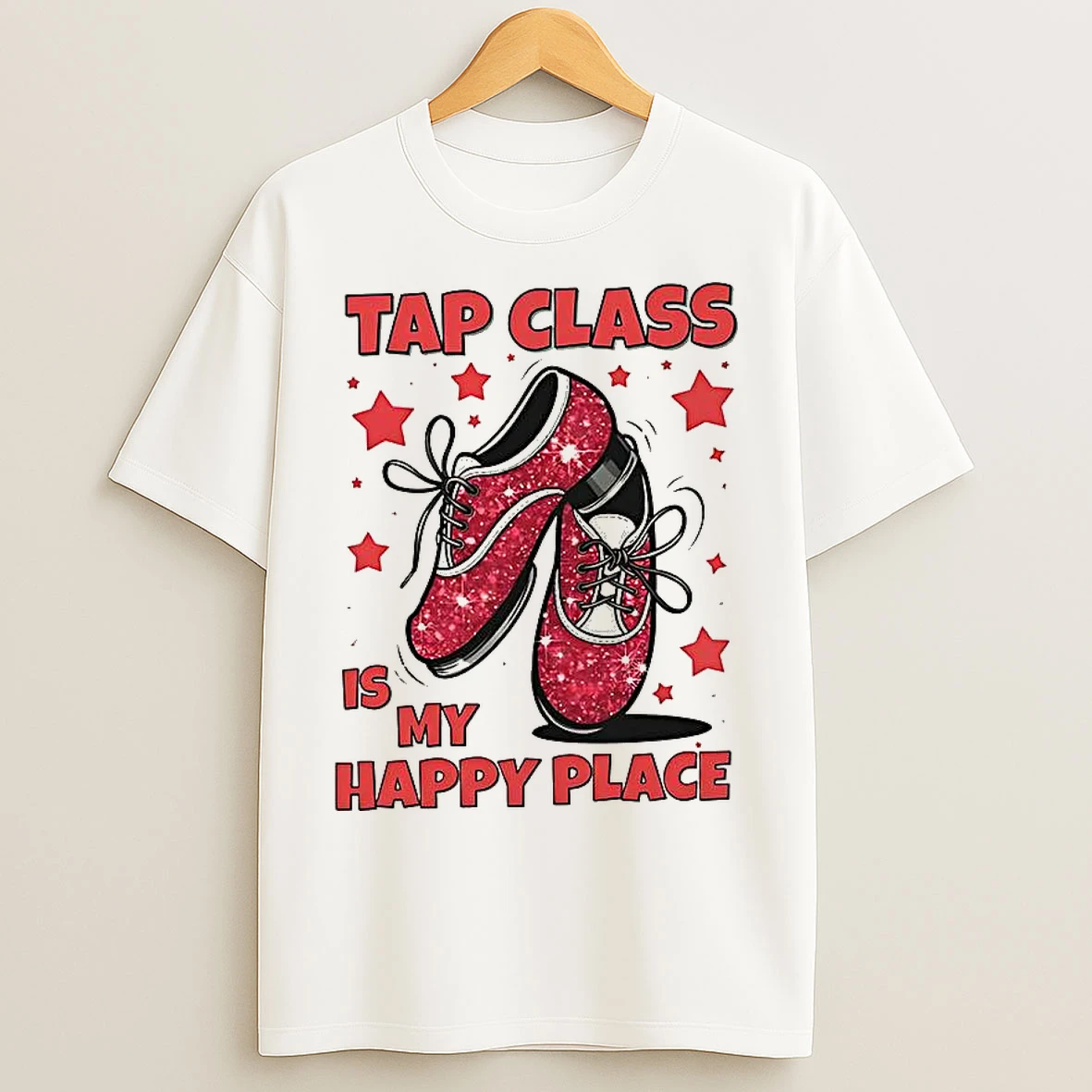 Classic Tap Class Is My Happy Place Dancing Shoes T Shirts