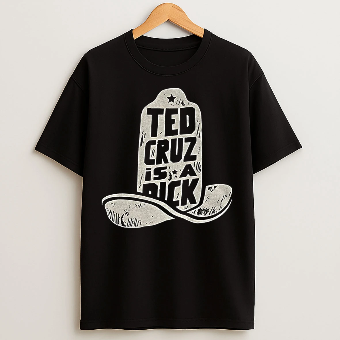 Classic Ted Cruz Is A Dick Cowboy T Shirts