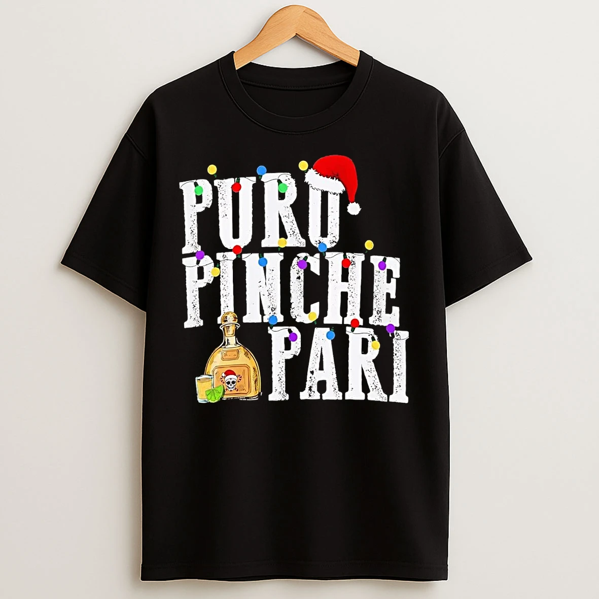 Classic Tequila Puro Pinche Pari Christmas T Shirts