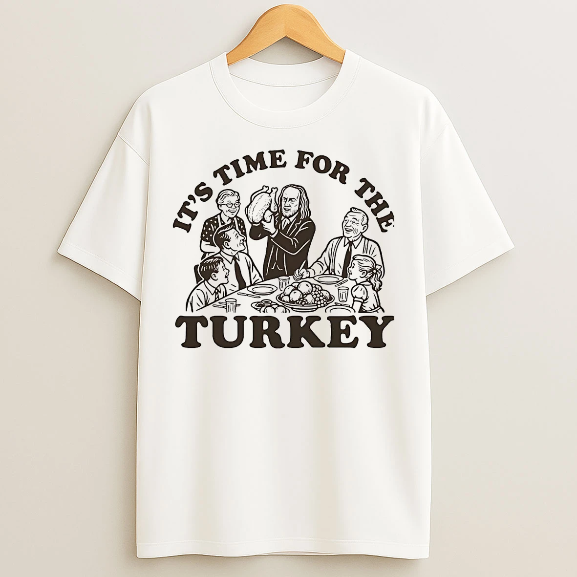 Classic Thanksgiving Its Time For The Turkey T Shirts