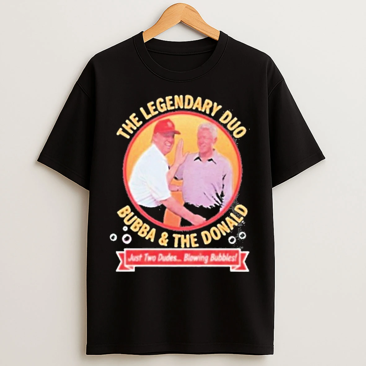 Classic The Legendary Dua Bubba And The Donald Trump Blowing Bubbles T Shirts