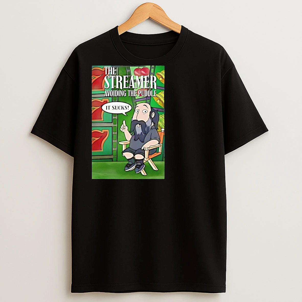 Classic The Streamer Avoiding The Puddle It Sucks T Shirts
