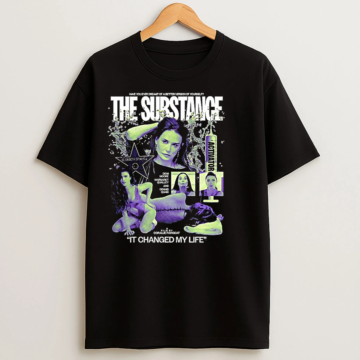 Classic The Substance It Changed My Life Have You Ever Dreamt Of A Better Version Of Yourself T Shirts