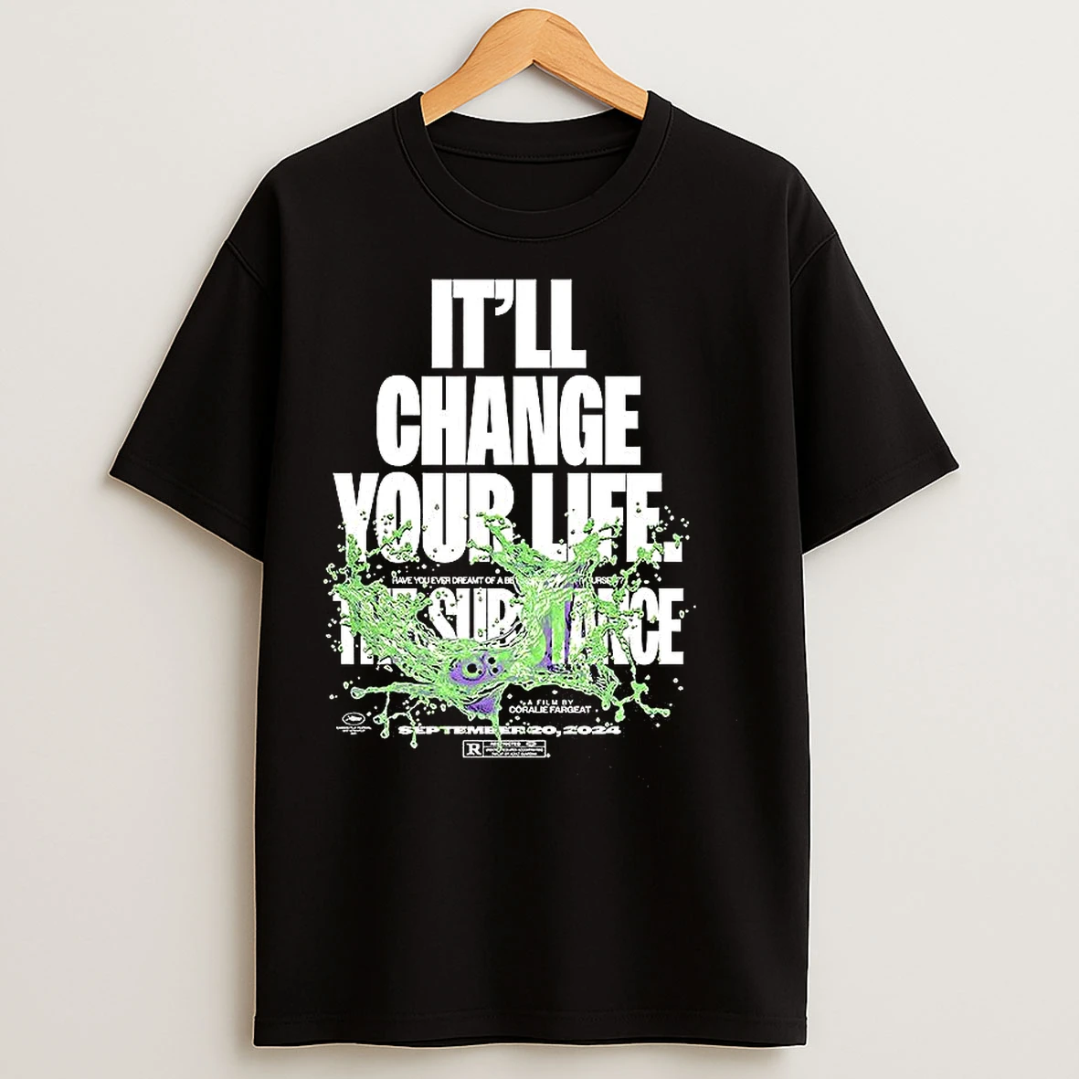 Classic The Substance Its Change Your Life A Film By Coralie Fargeat T Shirts