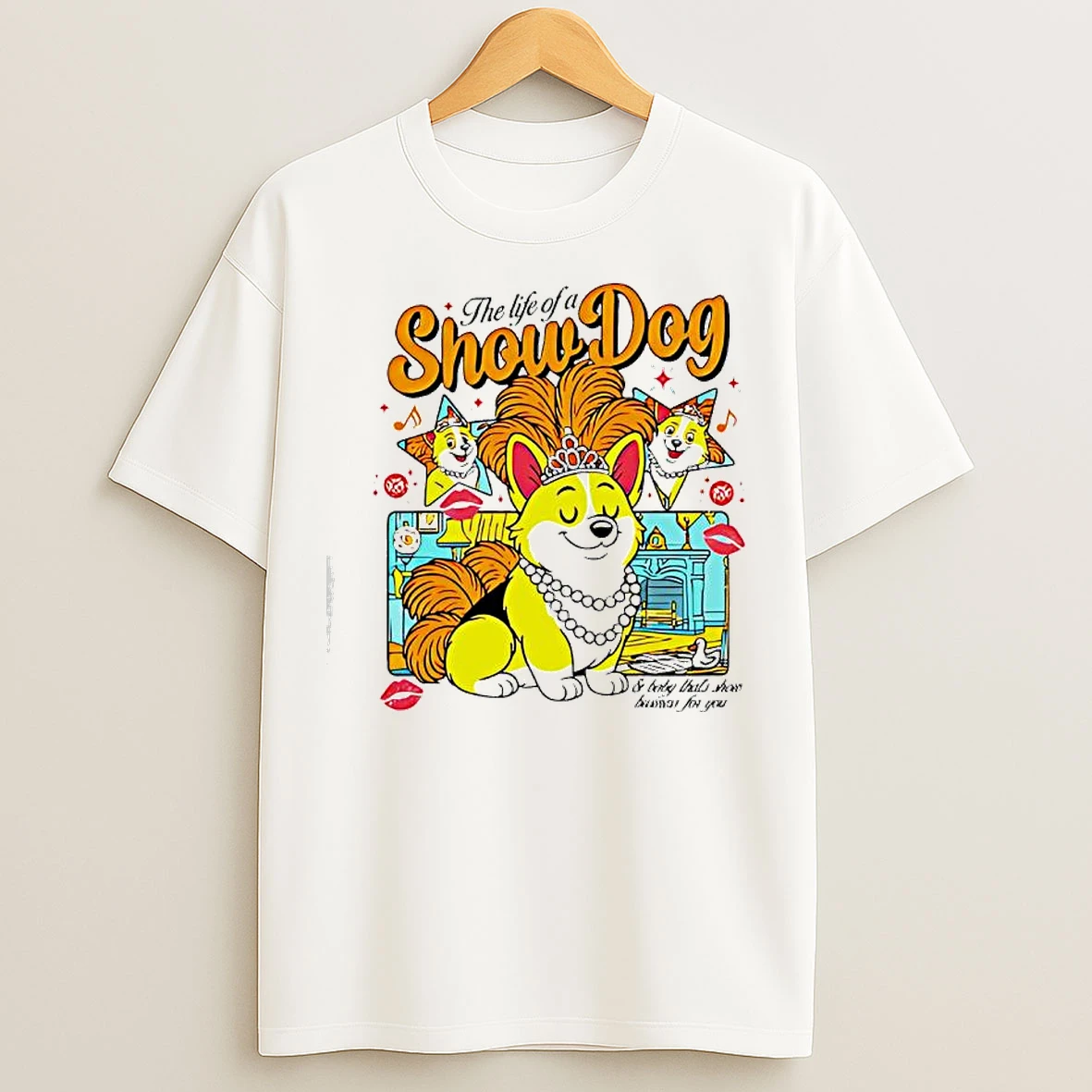 Classic The Life Of A Show Dog Corgi T Shirts