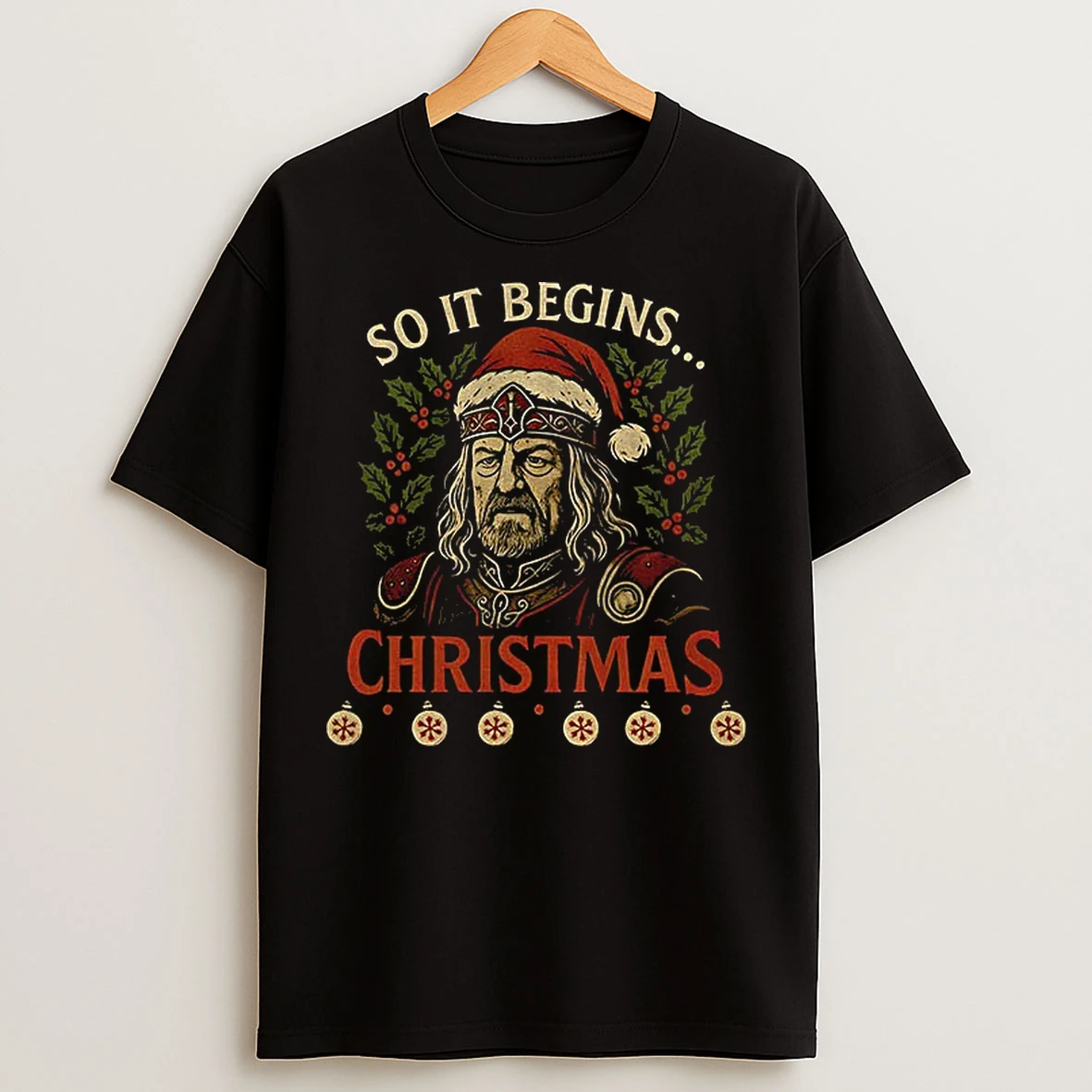 Classic Theoden So It Begins Christmas Fantasy Middle Earth T Shirts