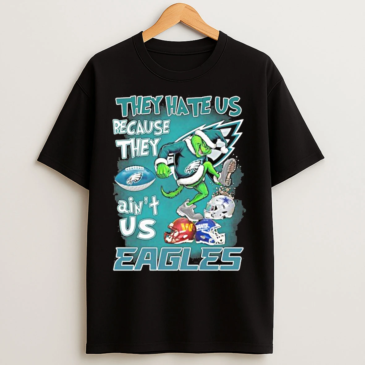 Classic They Hate Us Cause They Aint Us Grinch Philadelphia Eagles Stomp On Nfl Teams T Shirts