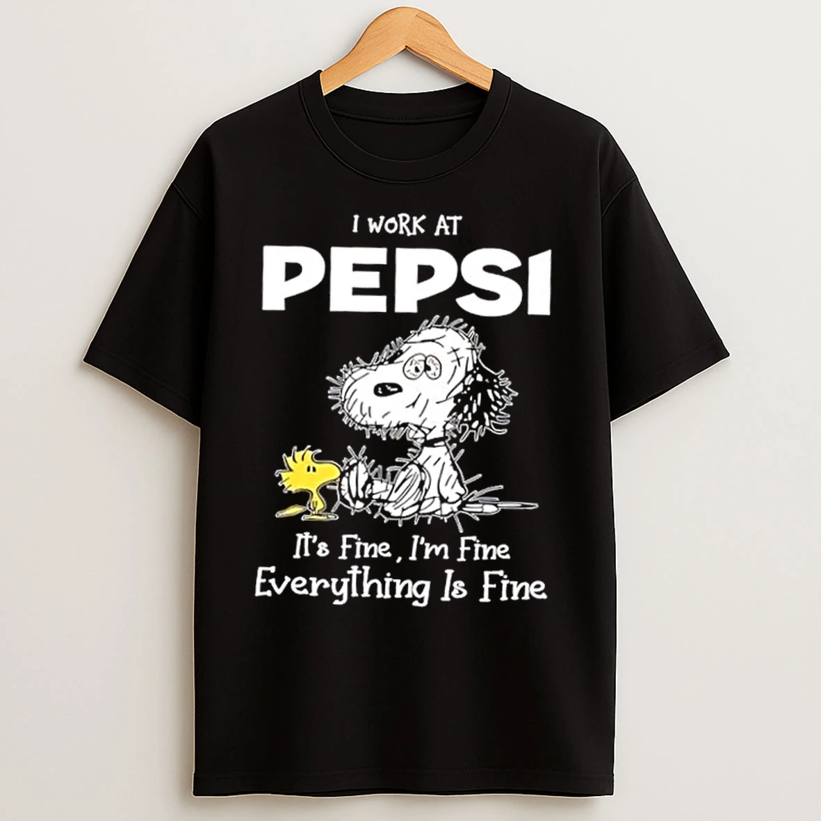 Classic Tired Snoopy I Work At Pepsi Its Fine Im Fine Everything Is Fine T Shirts