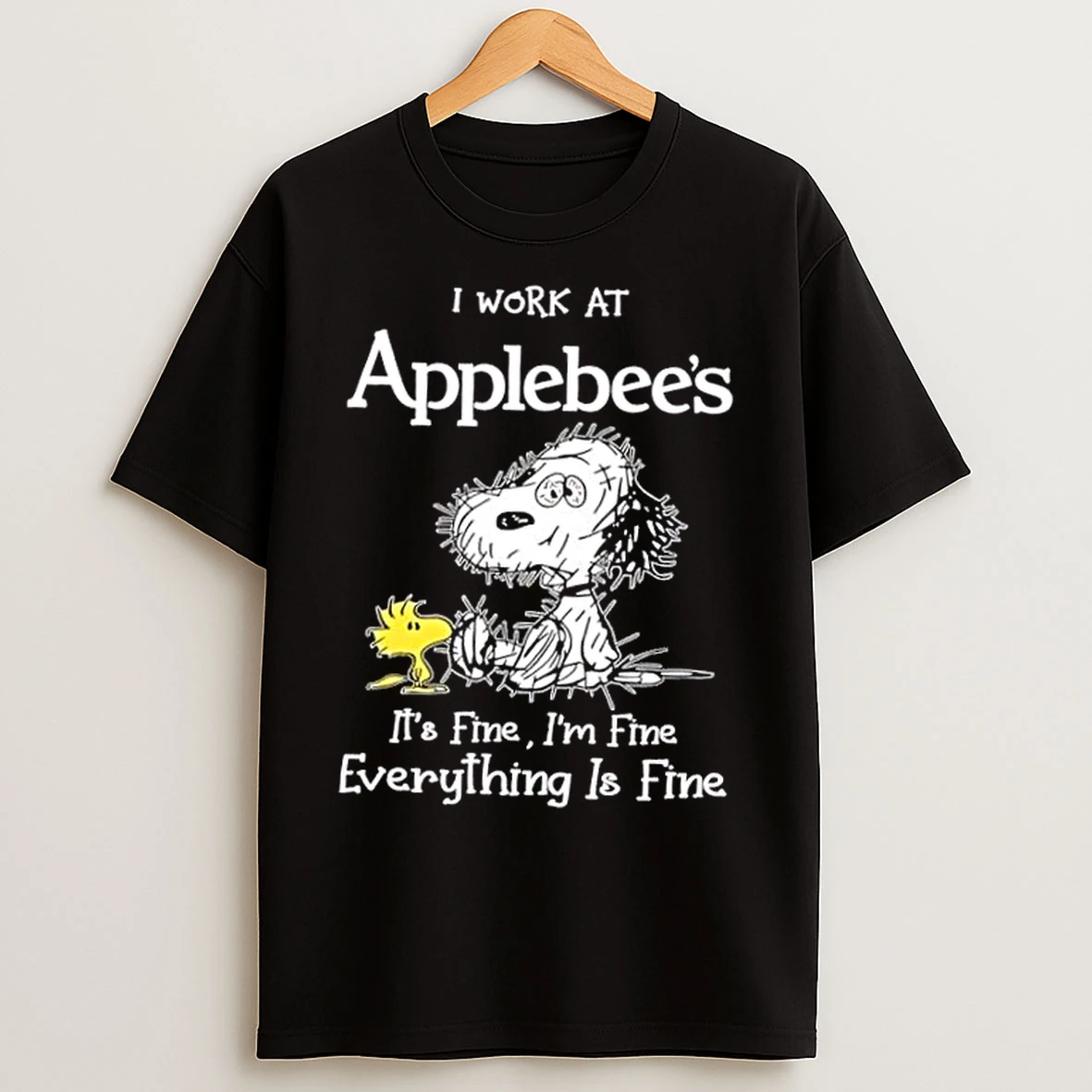 Classic Tired Snoopy And Woodstock I Work At Applebees Its Fine Im Fine Everything Is Fine T Shirts