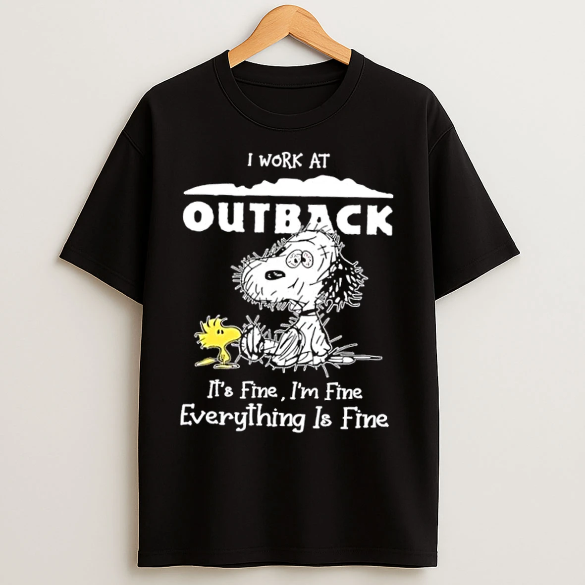 Classic Tired Snoopy And Woodstock I Work At Outback Steakhouse Its Fine Im Fine Everything Is Fine T Shirts