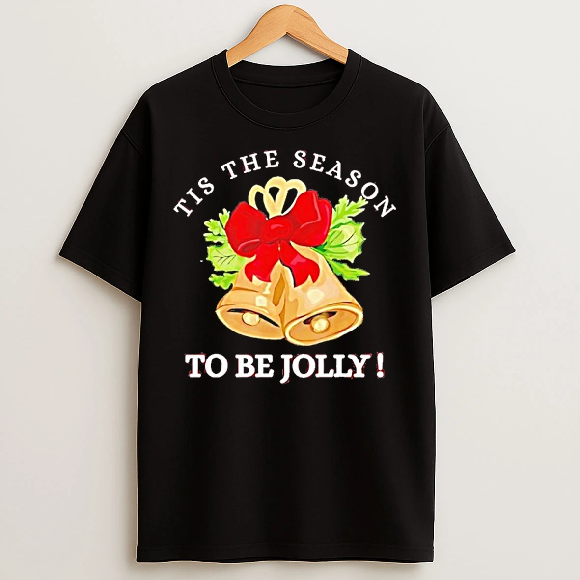 Classic Tis The Season To Be Jolly Festive Christmas Holiday T Shirts