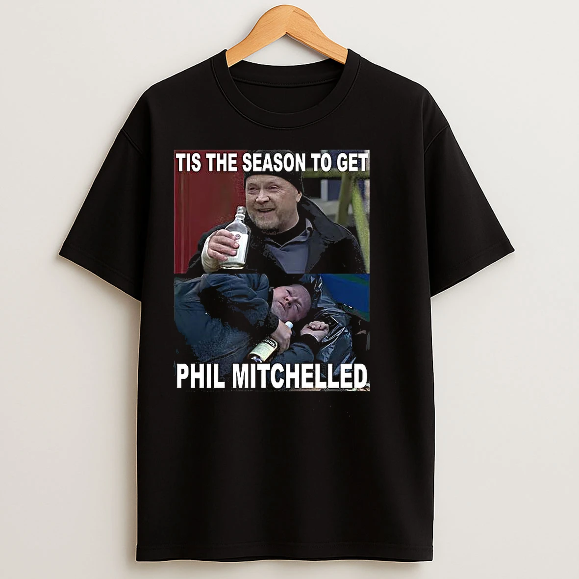 Classic Tis The Season To Get Phil Mitchelled Eastenders Meme T Shirts
