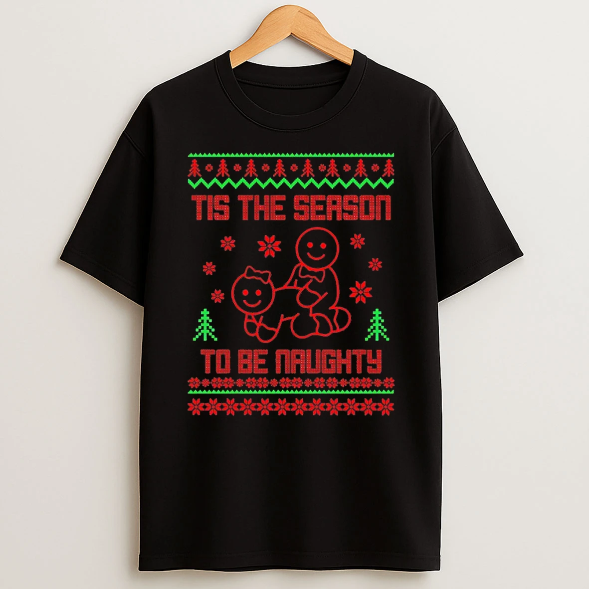 Classic Tis The Season To Be Naughty Christmas T Shirts