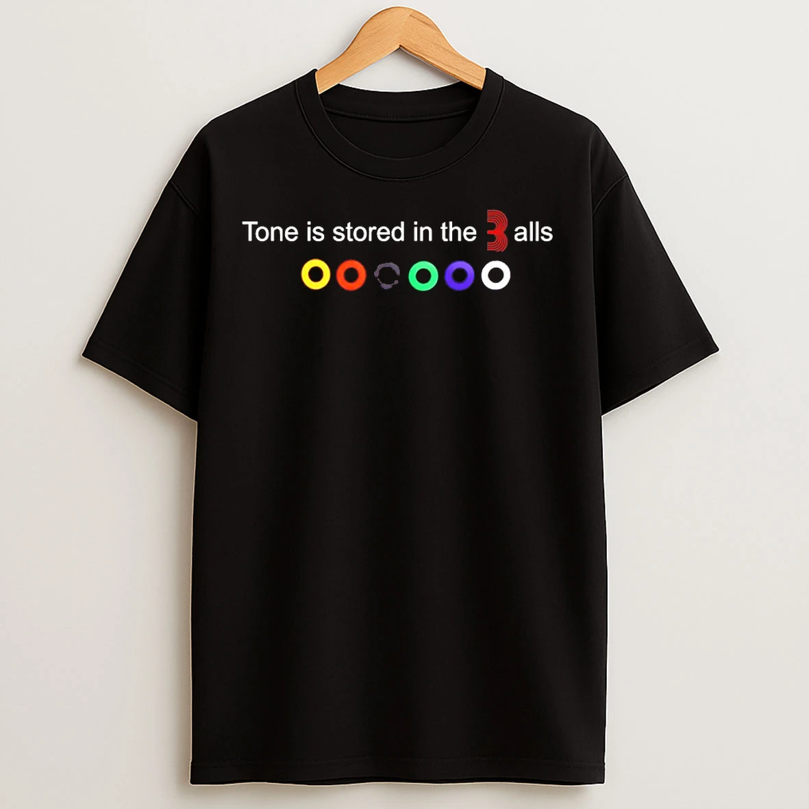 Classic Tone Is Stored In The Balls T Shirts