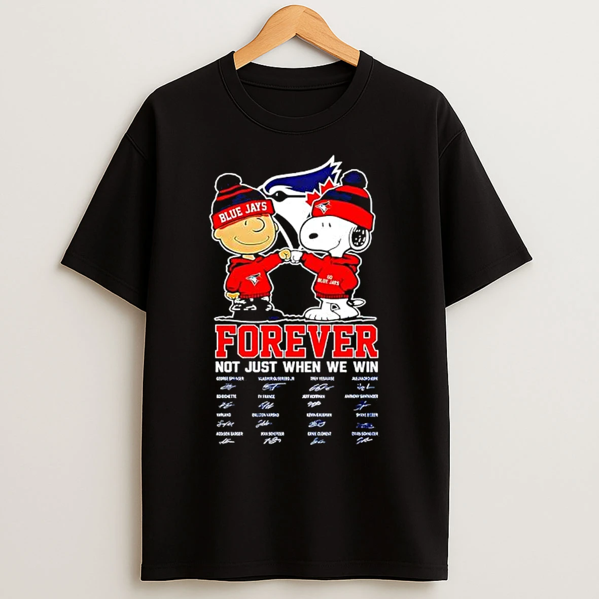 Classic Toronto Blue Jays Forever Not Just When We Win Charlie Brown And Snoopy All Names T Shirts
