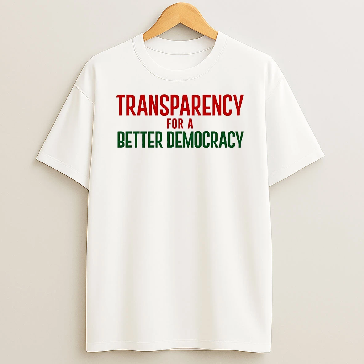 Classic Transparency For A Better Democracy T Shirts
