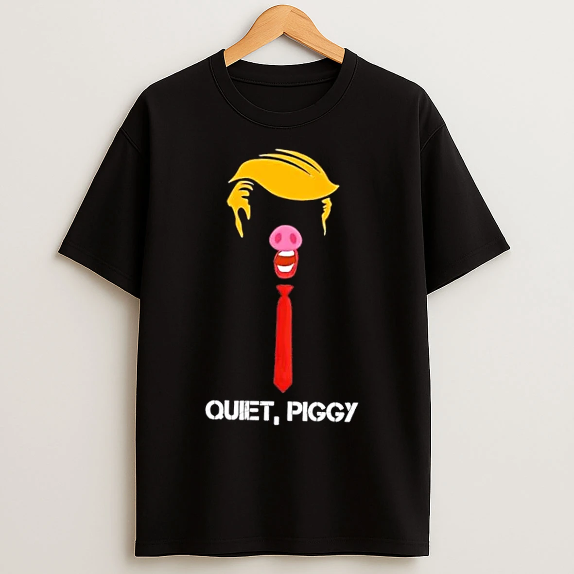 Classic Trump Hair Quiet Piggy T Shirts