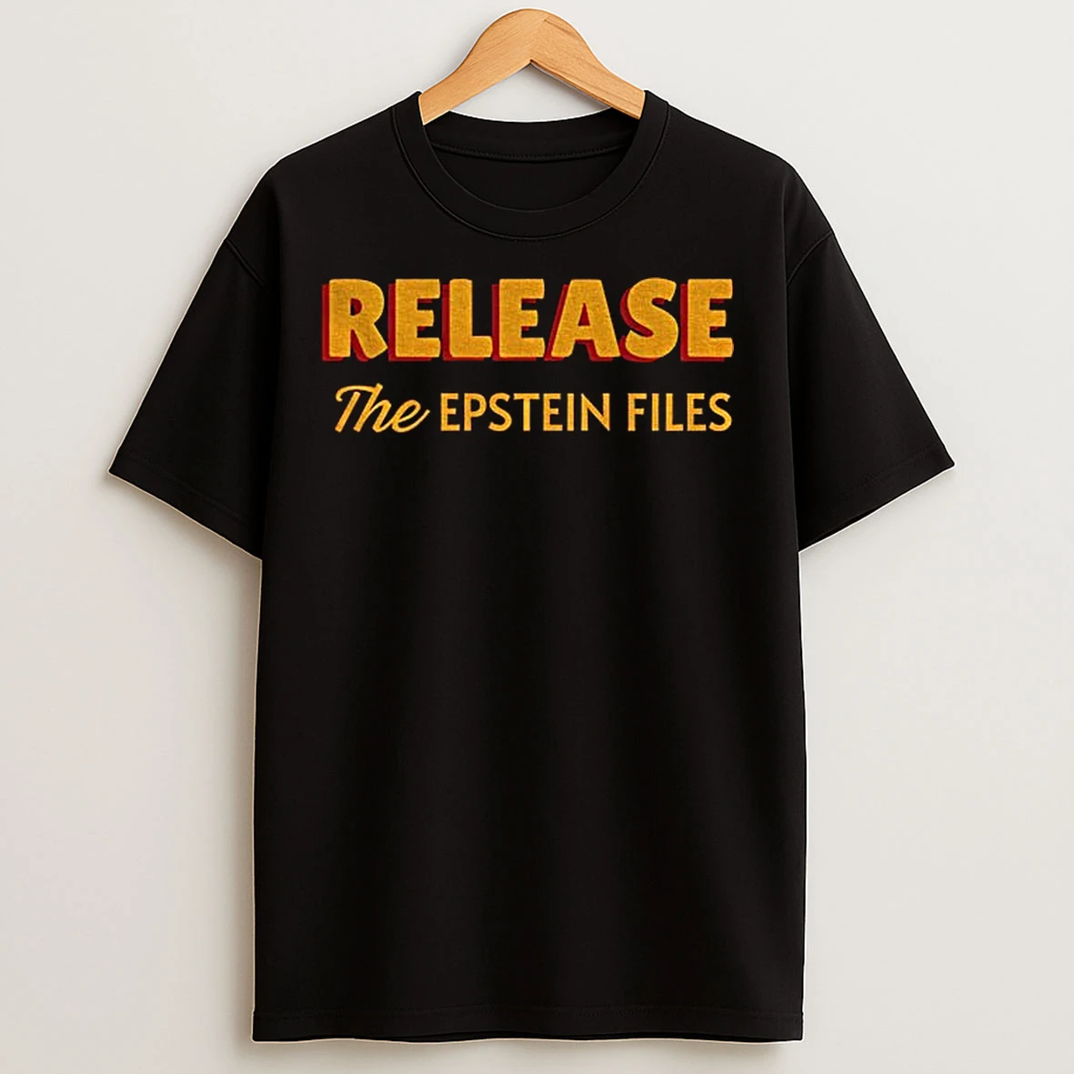 Classic Trump Say Release The Epstein Files T Shirts