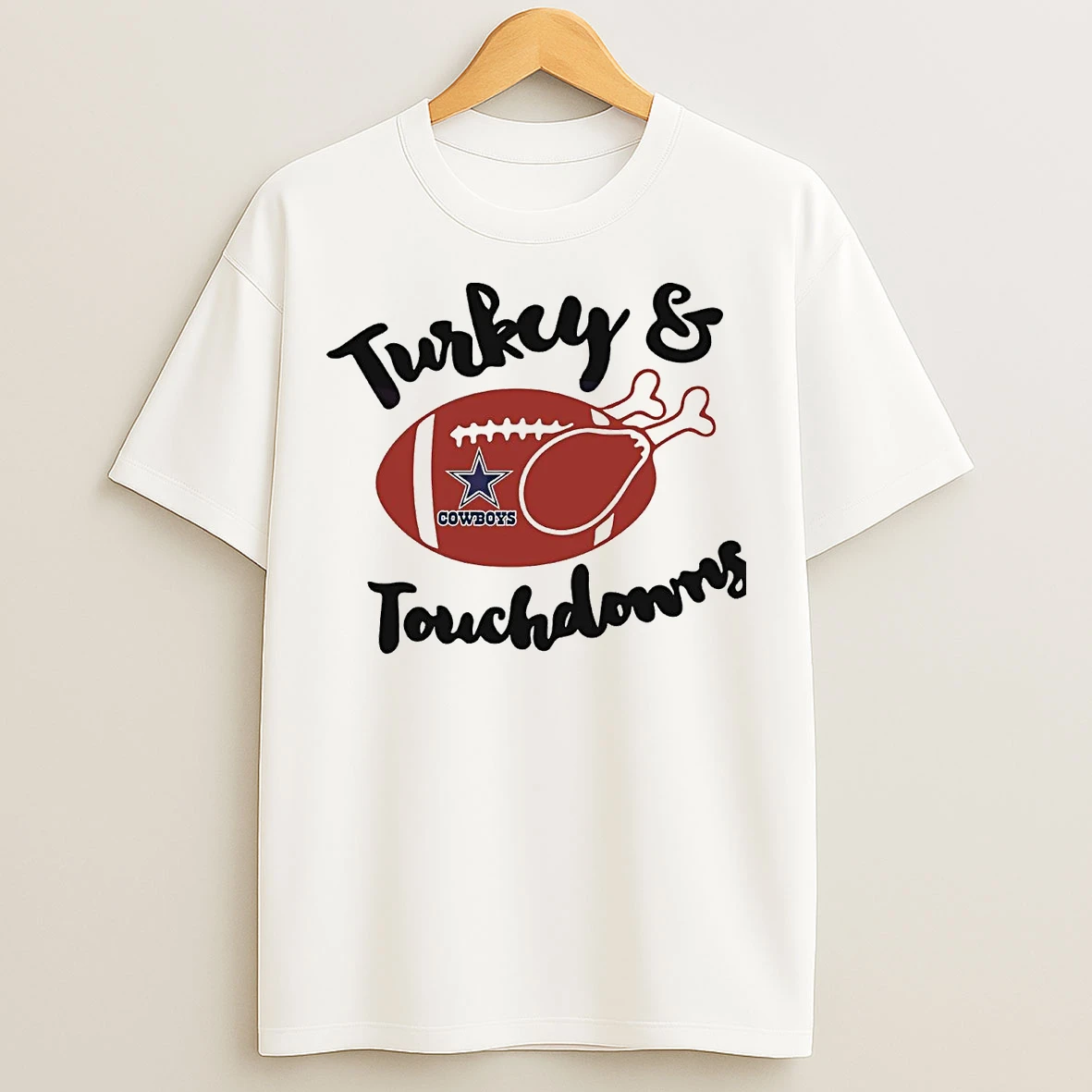 Classic Turkey And Touch Down Dallas Cowboys T Shirts