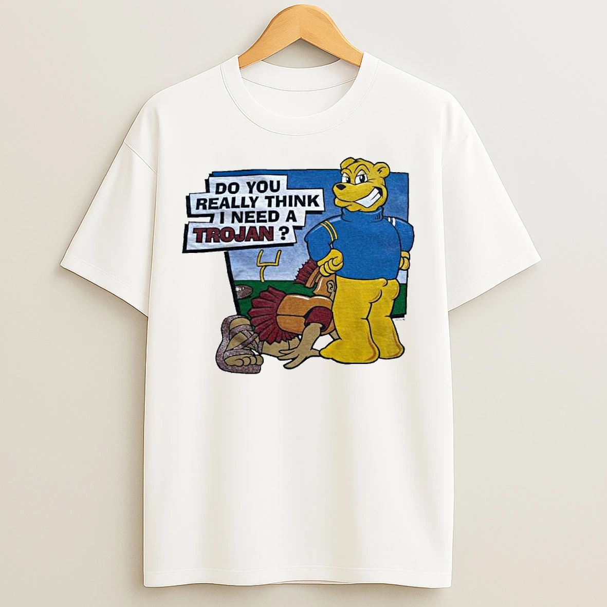 Classic Ucla Bruins Do You Really Think I Need A Trojan Ornaments T Shirts