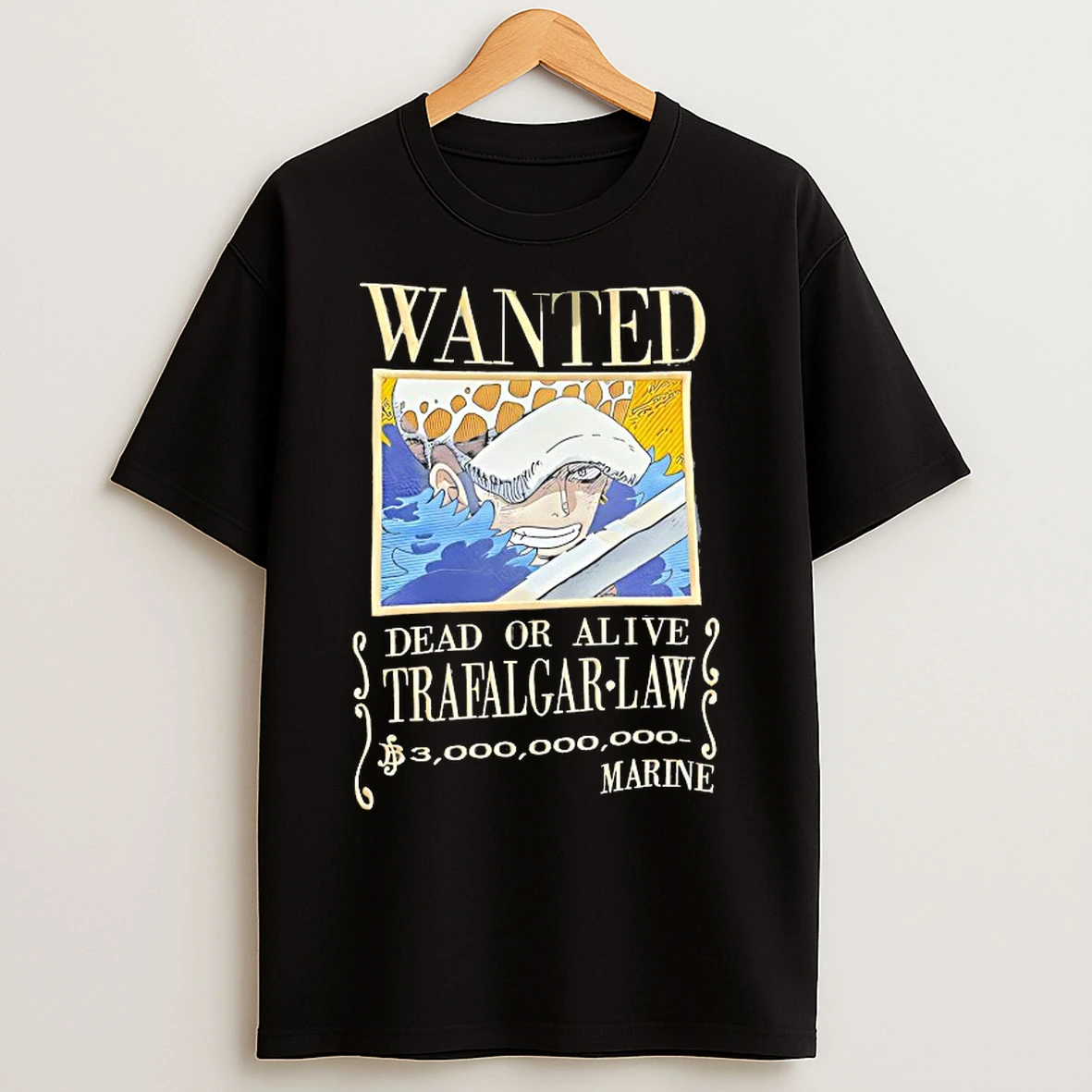 Classic Wanted Dead Or Alive Trafalgar Law T Shirts