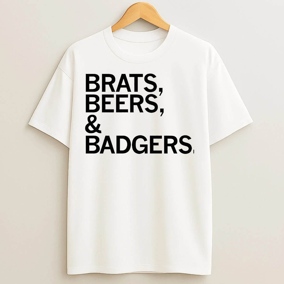 Classic Wisconsin Brats Beers And Badgers T Shirts