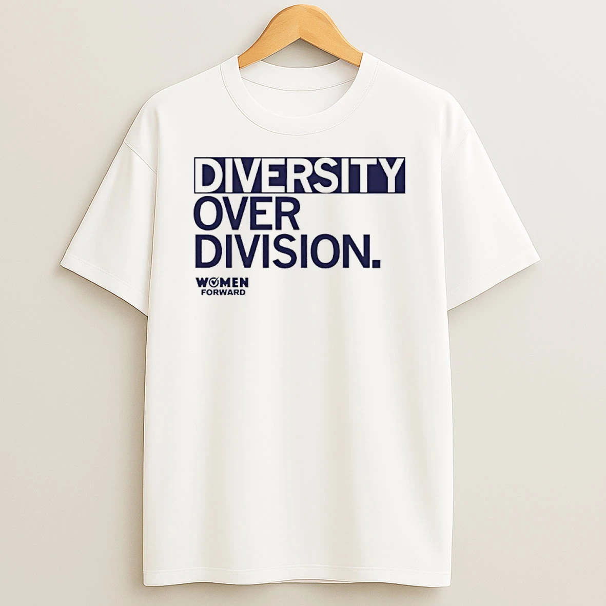 Classic Women Forward Diversity Over Division T Shirts
