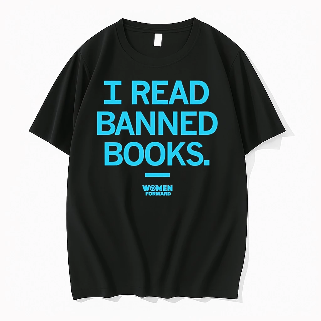 Classic Women Forward I Read Banned Books T Shirts