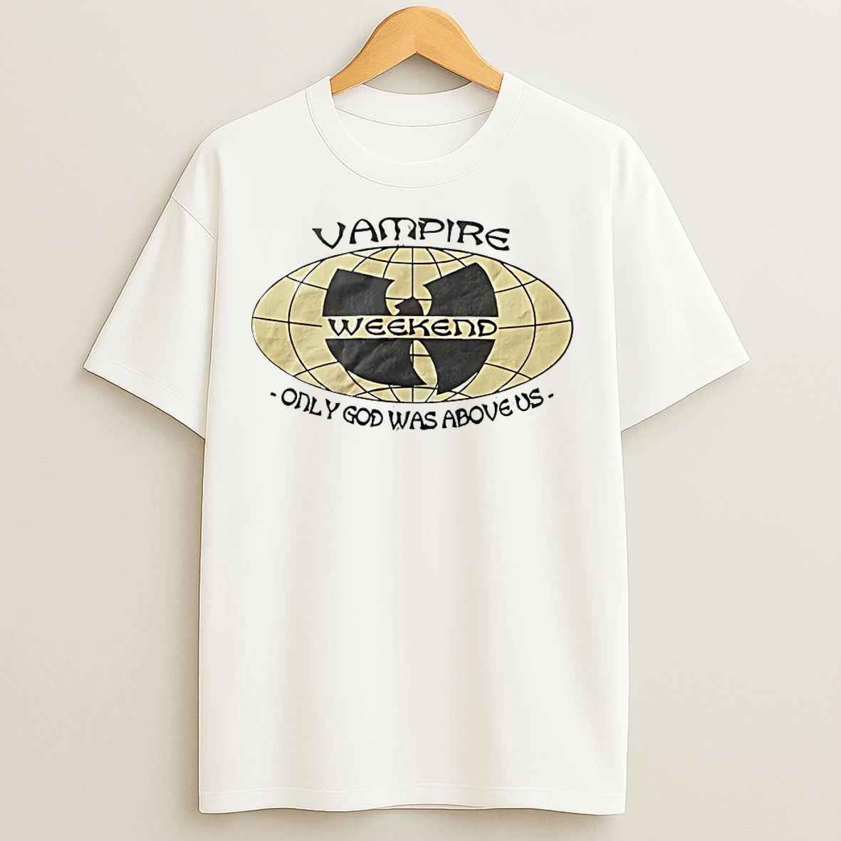 Classic Wu Tang Vampire Weekend Only God Was Above Us T Shirts