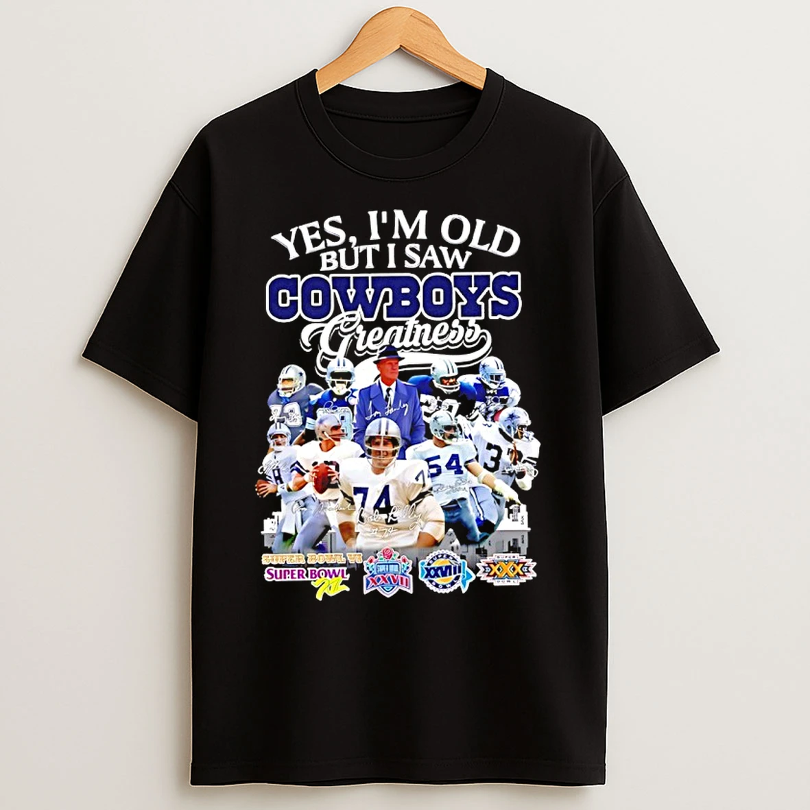 Classic Yes Im Old But I Saw Dallas Cowboys Greatness 5 Time Super Bowl Signatures T Shirts