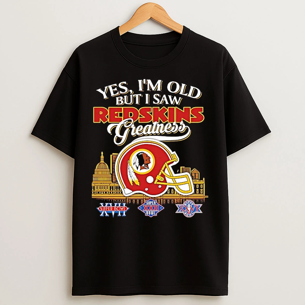 Classic Yes Im Old But I Saw Red Skins Greatness T Shirts
