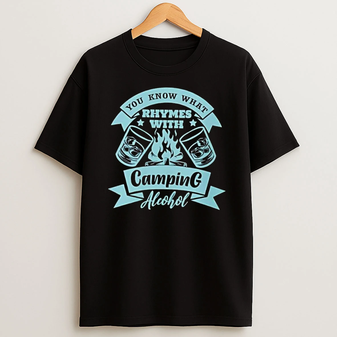 Classic You Know What Rhymes With Camping Alcohol T Shirts