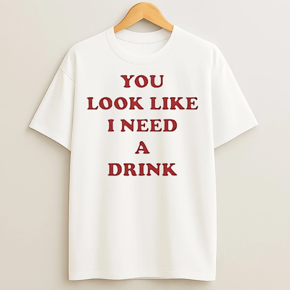 Classic You Look Like I Need A Drink Circle T Shirts