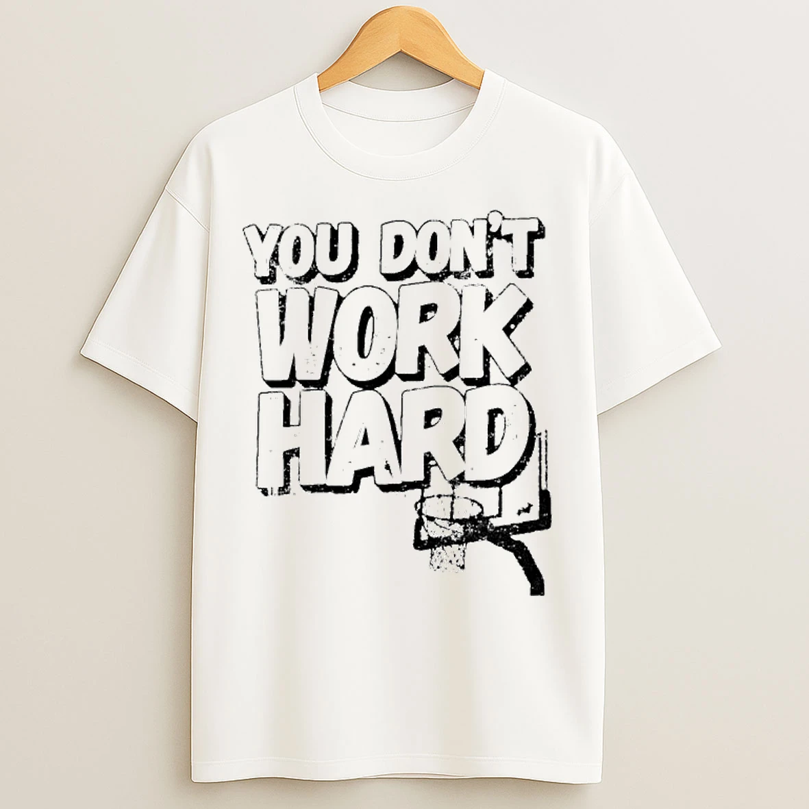 Classic You Dont Work Hard Ornaments T Shirts