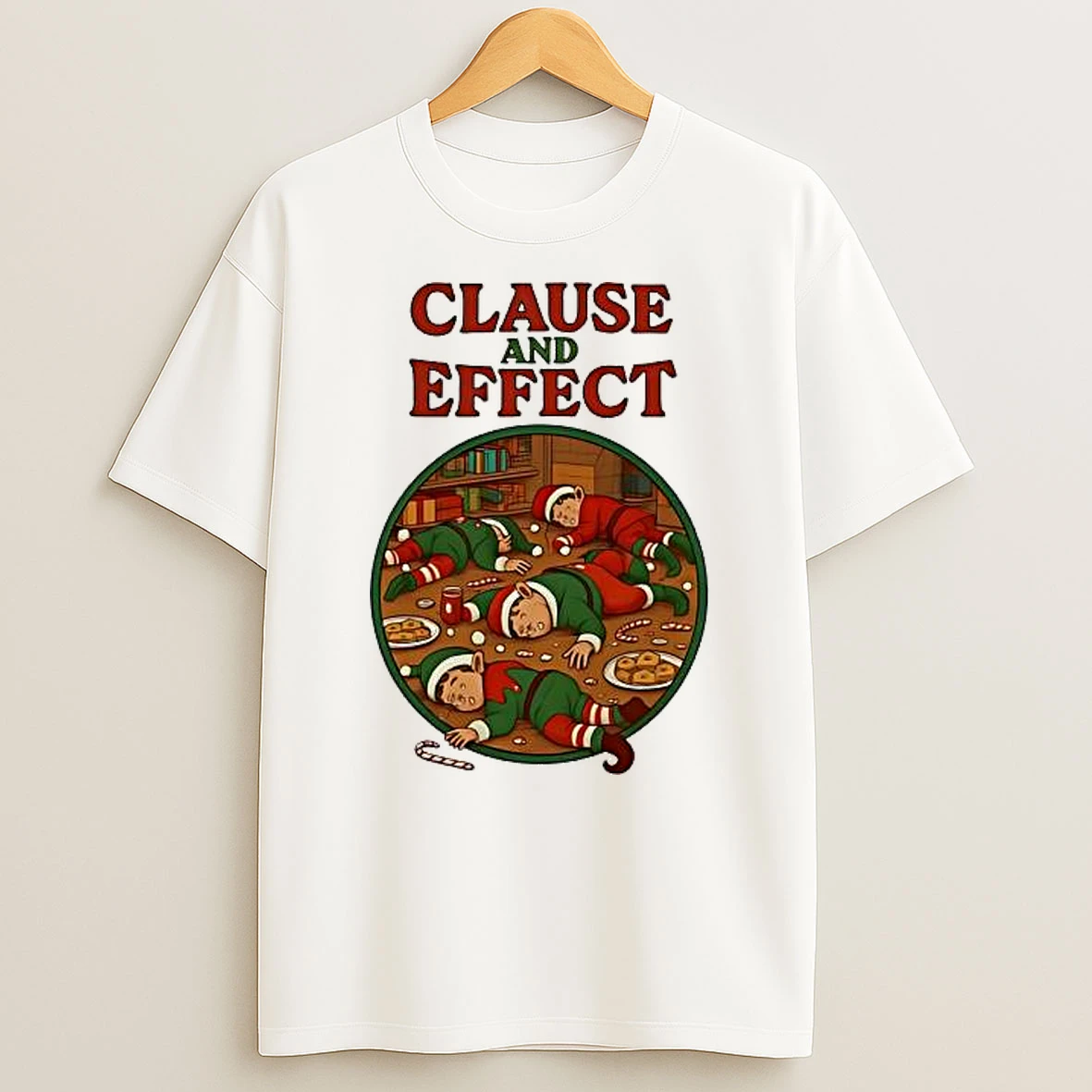 Clause And Effect Christmas Shirts
