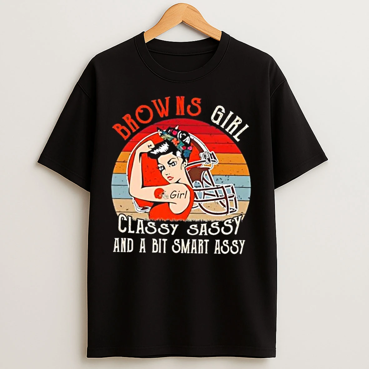 Cleveland Browns Girl Classy Sassy And A Bit Smart Assy T Shirts
