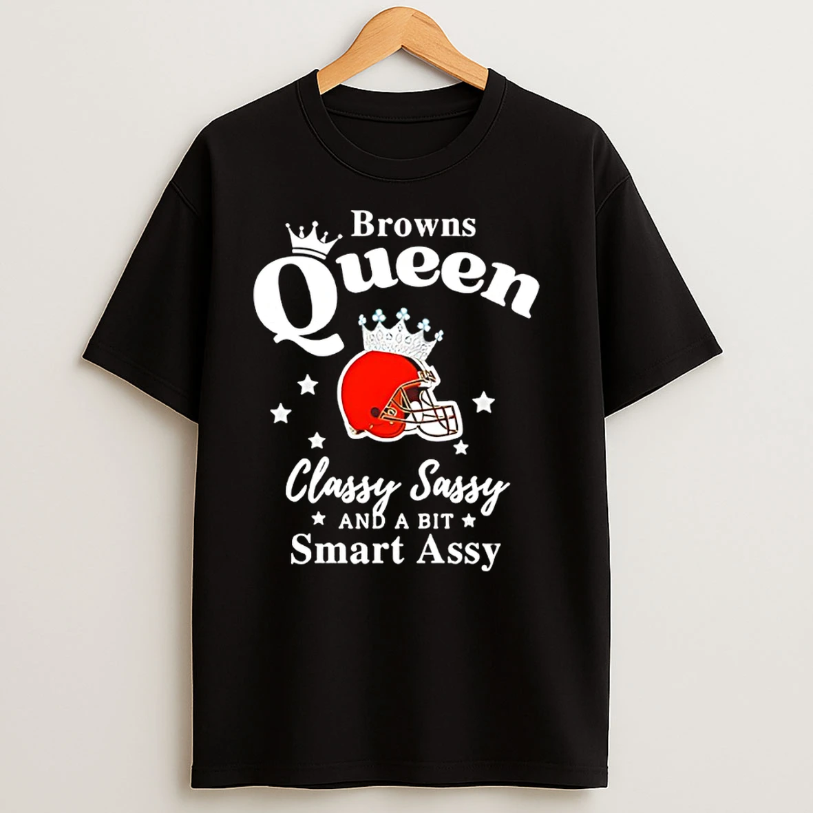 Cleveland Browns Queen Classy Sassy And A Bit Smart Assy T Shirts